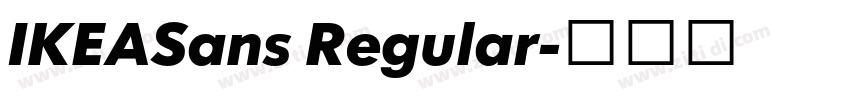 IKEASans Regular字体转换 IKEASans Regular字体转换